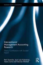 Interventionist Management Accounting Research: Theory Contributions with Societal Impact