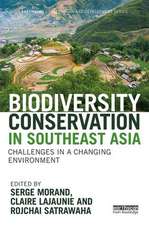 Biodiversity Conservation in Southeast Asia: Challenges in a Changing Environment