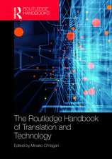 The Routledge Handbook of Translation and Technology