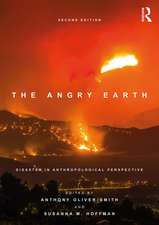 The Angry Earth: Disaster in Anthropological Perspective