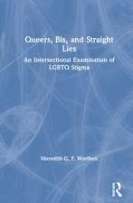 Queers, Bis, and Straight Lies: An Intersectional Examination of LGBTQ Stigma