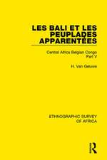 Les Bali et les Peuplades Apparentees (Ndaka-Mbo-Beke-Lika-Budu-Nyari)