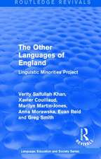 Routledge Revivals: The Other Languages of England (1985): Linguistic Minorities Project