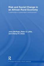 Risk and Social Change in an African Rural Economy: Livelihoods in Pastoralist Communities