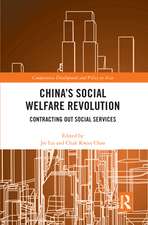 China's Social Welfare Revolution: Contracting Out Social Services