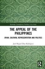 The Appeal of the Philippines: Spain, Cultural Representation and Politics