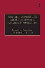 Risk Management and Error Reduction in Aviation Maintenance