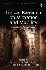 Insider Research on Migration and Mobility: International Perspectives on Researcher Positioning