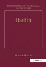 Hadith: Origins and Developments