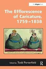 The Efflorescence of Caricature, 1759-1838