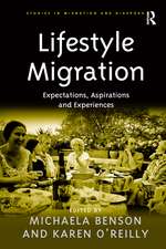 Lifestyle Migration: Expectations, Aspirations and Experiences