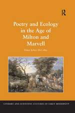 Poetry and Ecology in the Age of Milton and Marvell