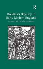 Boudica's Odyssey in Early Modern England