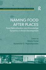 Naming Food After Places: Food Relocalisation and Knowledge Dynamics in Rural Development