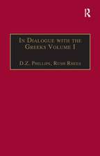 In Dialogue with the Greeks: Volume I: The Presocratics and Reality