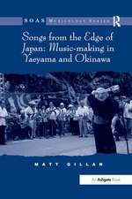 Songs from the Edge of Japan: Music-making in Yaeyama and Okinawa