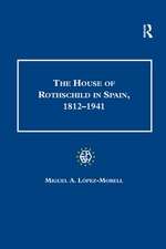 The House of Rothschild in Spain, 1812–1941