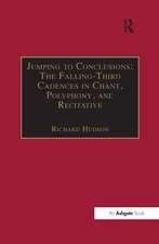 Jumping to Conclusions: The Falling-Third Cadences in Chant, Polyphony, and Recitative