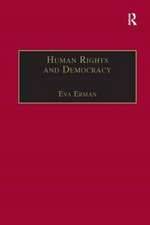 Human Rights and Democracy: Discourse Theory and Global Rights Institutions