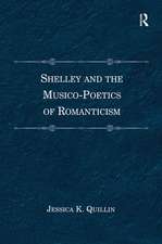 Shelley and the Musico-Poetics of Romanticism