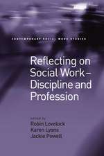 Reflecting on Social Work - Discipline and Profession