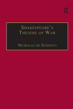 Shakespeare’s Theatre of War