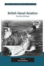 British Naval Aviation: The First 100 Years