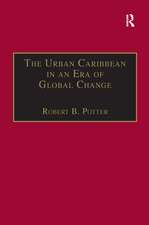 The Urban Caribbean in an Era of Global Change