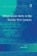 Urban Green Belts in the Twenty-first Century