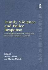 Family Violence and Police Response: Learning From Research, Policy and Practice in European Countries