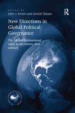 New Directions in Global Political Governance: The G8 and International Order in the Twenty-First Century