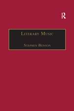 Literary Music: Writing Music in Contemporary Fiction