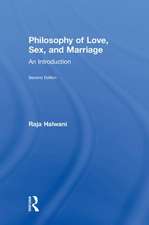 Philosophy of Love, Sex, and Marriage: An Introduction