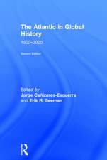 The Atlantic in Global History: 1500-2000