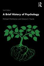 A Brief History of Psychology