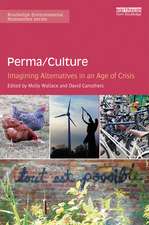 Perma/Culture:: Imagining Alternatives in an Age of Crisis