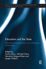 Education and the State: International perspectives on a changing relationship