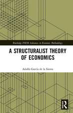 A Structuralist Theory of Economics