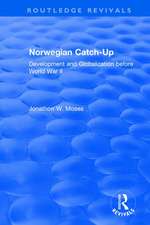 Norwegian Catch-Up: Development and Globalization before World War II