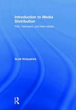 Introduction to Media Distribution: Film, Television, and New Media