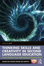 Thinking Skills and Creativity in Second Language Education: Case Studies from International Perspectives