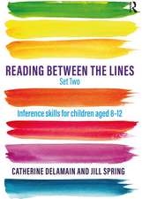 Reading Between the Lines Set Two: Inference skills for children aged 8 – 12