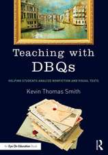 Teaching with DBQs: Helping Students Analyze Nonfiction and Visual Texts