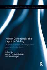 Human Development and Capacity Building: Asia Pacific trends, challenges and prospects for the future