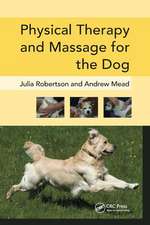 Mead, A: Physical Therapy and Massage for the Dog