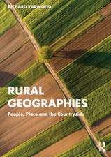 Rural Geographies: People, Place and the Countryside