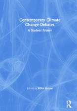 Contemporary Climate Change Debates: A Student Primer