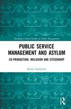 Public Service Management and Asylum: Co-production, Inclusion and Citizenship