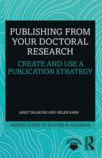 Publishing from your Doctoral Research: Create and Use a Publication Strategy