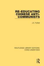 Re-Educating Chinese Anti-Communists